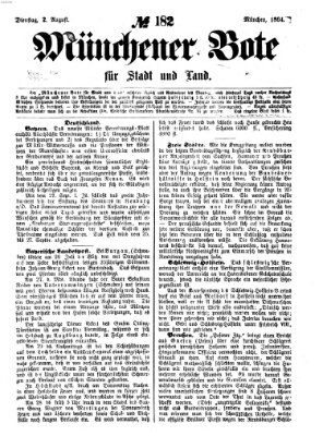 Münchener Bote für Stadt und Land Dienstag 2. August 1864