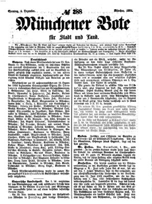 Münchener Bote für Stadt und Land Sonntag 4. Dezember 1864