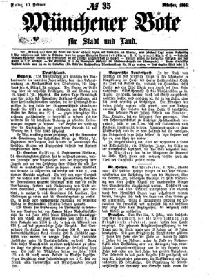 Münchener Bote für Stadt und Land Freitag 10. Februar 1865