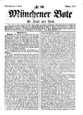 Münchener Bote für Stadt und Land Donnerstag 4. April 1867