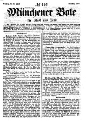 Münchener Bote für Stadt und Land Samstag 20. Juni 1868