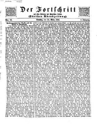 Der Fortschritt auf allen Gebieten des öffentlichen Lebens Samstag 24. März 1866