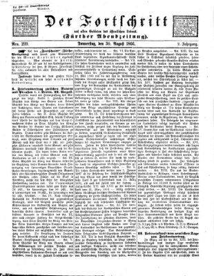 Der Fortschritt auf allen Gebieten des öffentlichen Lebens Donnerstag 30. August 1866