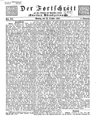Der Fortschritt auf allen Gebieten des öffentlichen Lebens Montag 22. Oktober 1866