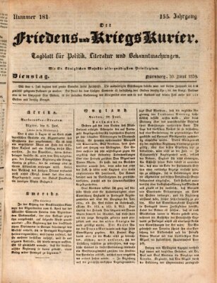 Der Friedens- u. Kriegs-Kurier (Nürnberger Friedens- und Kriegs-Kurier) Dienstag 30. Juni 1829