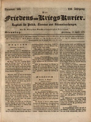 Der Friedens- u. Kriegs-Kurier (Nürnberger Friedens- und Kriegs-Kurier) Dienstag 13. April 1830