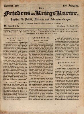 Der Friedens- u. Kriegs-Kurier (Nürnberger Friedens- und Kriegs-Kurier) Dienstag 15. Juni 1830