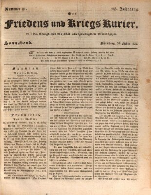 Der Friedens- u. Kriegs-Kurier (Nürnberger Friedens- und Kriegs-Kurier) Samstag 31. März 1832