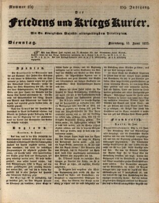 Der Friedens- u. Kriegs-Kurier (Nürnberger Friedens- und Kriegs-Kurier) Dienstag 18. Juni 1833
