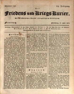 Der Friedens- u. Kriegs-Kurier (Nürnberger Friedens- und Kriegs-Kurier) Freitag 12. Juli 1833