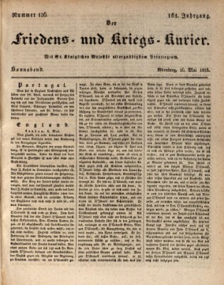 Der Friedens- u. Kriegs-Kurier (Nürnberger Friedens- und Kriegs-Kurier) Samstag 16. Mai 1835