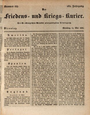 Der Friedens- u. Kriegs-Kurier (Nürnberger Friedens- und Kriegs-Kurier) Dienstag 19. Mai 1835