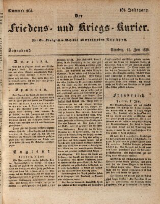 Der Friedens- u. Kriegs-Kurier (Nürnberger Friedens- und Kriegs-Kurier) Samstag 13. Juni 1835