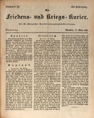 Der Friedens- u. Kriegs-Kurier (Nürnberger Friedens- und Kriegs-Kurier) Sonntag 20. März 1836