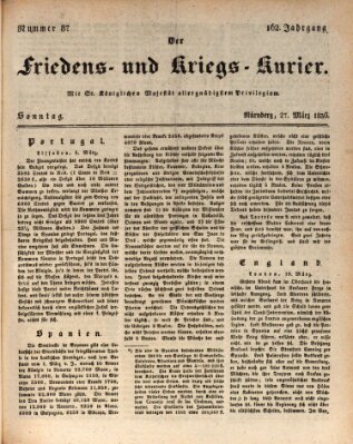 Der Friedens- u. Kriegs-Kurier (Nürnberger Friedens- und Kriegs-Kurier) Sonntag 27. März 1836
