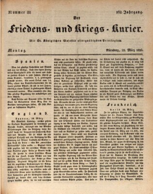 Der Friedens- u. Kriegs-Kurier (Nürnberger Friedens- und Kriegs-Kurier) Montag 28. März 1836