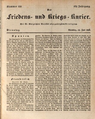 Der Friedens- u. Kriegs-Kurier (Nürnberger Friedens- und Kriegs-Kurier) Dienstag 28. Juni 1836