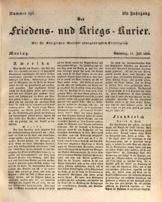 Der Friedens- u. Kriegs-Kurier (Nürnberger Friedens- und Kriegs-Kurier) Montag 11. Juli 1836