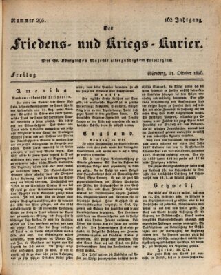 Der Friedens- u. Kriegs-Kurier (Nürnberger Friedens- und Kriegs-Kurier) Freitag 21. Oktober 1836