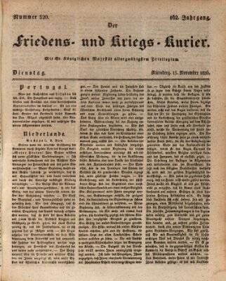 Der Friedens- u. Kriegs-Kurier (Nürnberger Friedens- und Kriegs-Kurier) Dienstag 15. November 1836
