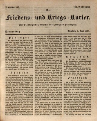 Der Friedens- u. Kriegs-Kurier (Nürnberger Friedens- und Kriegs-Kurier) Donnerstag 6. April 1837