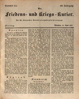 Der Friedens- u. Kriegs-Kurier (Nürnberger Friedens- und Kriegs-Kurier) Freitag 21. April 1837