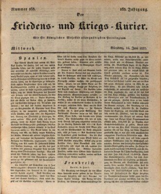 Der Friedens- u. Kriegs-Kurier (Nürnberger Friedens- und Kriegs-Kurier) Mittwoch 14. Juni 1837