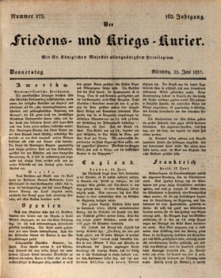 Der Friedens- u. Kriegs-Kurier (Nürnberger Friedens- und Kriegs-Kurier) Donnerstag 22. Juni 1837