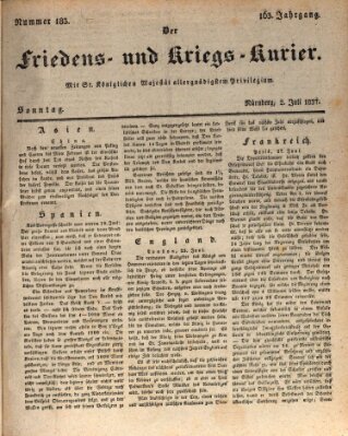 Der Friedens- u. Kriegs-Kurier (Nürnberger Friedens- und Kriegs-Kurier) Sonntag 2. Juli 1837