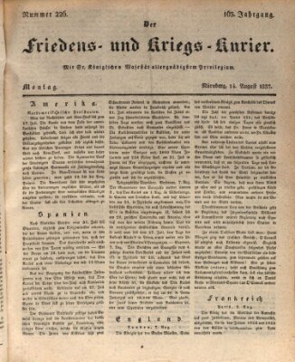 Der Friedens- u. Kriegs-Kurier (Nürnberger Friedens- und Kriegs-Kurier) Montag 14. August 1837