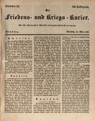 Der Friedens- u. Kriegs-Kurier (Nürnberger Friedens- und Kriegs-Kurier) Sonntag 25. März 1838
