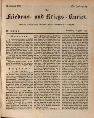 Der Friedens- u. Kriegs-Kurier (Nürnberger Friedens- und Kriegs-Kurier) Dienstag 5. Juni 1838