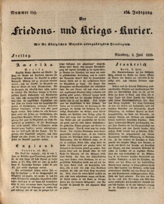 Der Friedens- u. Kriegs-Kurier (Nürnberger Friedens- und Kriegs-Kurier) Freitag 8. Juni 1838