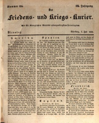 Der Friedens- u. Kriegs-Kurier (Nürnberger Friedens- und Kriegs-Kurier) Dienstag 3. Juli 1838