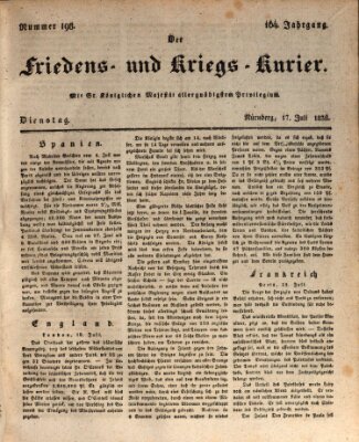 Der Friedens- u. Kriegs-Kurier (Nürnberger Friedens- und Kriegs-Kurier) Dienstag 17. Juli 1838