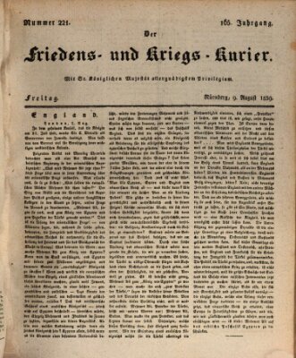 Der Friedens- u. Kriegs-Kurier (Nürnberger Friedens- und Kriegs-Kurier) Freitag 9. August 1839