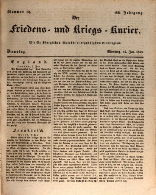 Der Friedens- u. Kriegs-Kurier (Nürnberger Friedens- und Kriegs-Kurier) Dienstag 14. Januar 1840