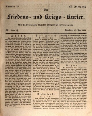 Der Friedens- u. Kriegs-Kurier (Nürnberger Friedens- und Kriegs-Kurier) Mittwoch 15. Januar 1840
