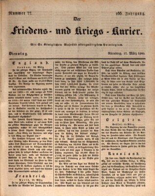 Der Friedens- u. Kriegs-Kurier (Nürnberger Friedens- und Kriegs-Kurier) Dienstag 17. März 1840