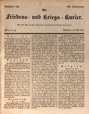 Der Friedens- u. Kriegs-Kurier (Nürnberger Friedens- und Kriegs-Kurier) Montag 18. Mai 1840