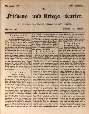 Der Friedens- u. Kriegs-Kurier (Nürnberger Friedens- und Kriegs-Kurier) Samstag 27. Juni 1840