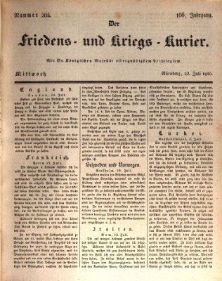 Der Friedens- u. Kriegs-Kurier (Nürnberger Friedens- und Kriegs-Kurier) Mittwoch 22. Juli 1840