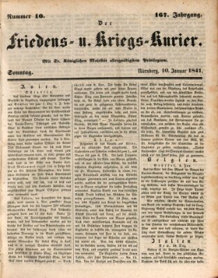 Der Friedens- u. Kriegs-Kurier (Nürnberger Friedens- und Kriegs-Kurier) Sonntag 10. Januar 1841