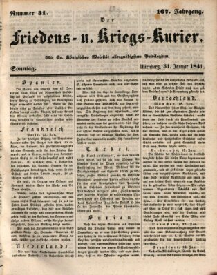 Der Friedens- u. Kriegs-Kurier (Nürnberger Friedens- und Kriegs-Kurier) Sonntag 31. Januar 1841