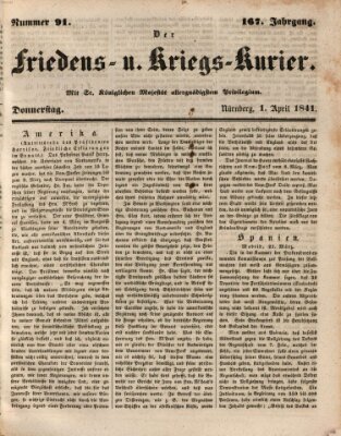Der Friedens- u. Kriegs-Kurier (Nürnberger Friedens- und Kriegs-Kurier) Donnerstag 1. April 1841