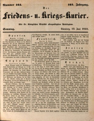 Der Friedens- u. Kriegs-Kurier (Nürnberger Friedens- und Kriegs-Kurier) Sonntag 13. Juni 1841