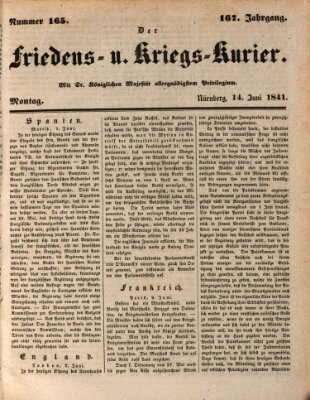 Der Friedens- u. Kriegs-Kurier (Nürnberger Friedens- und Kriegs-Kurier) Montag 14. Juni 1841