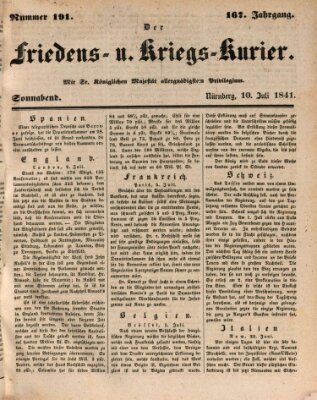 Der Friedens- u. Kriegs-Kurier (Nürnberger Friedens- und Kriegs-Kurier) Samstag 10. Juli 1841