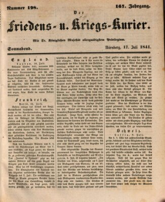 Der Friedens- u. Kriegs-Kurier (Nürnberger Friedens- und Kriegs-Kurier) Samstag 17. Juli 1841