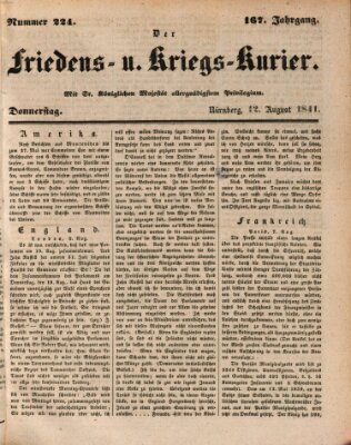 Der Friedens- u. Kriegs-Kurier (Nürnberger Friedens- und Kriegs-Kurier) Donnerstag 12. August 1841